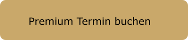 Premium Termin buchen